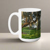 15oz Mug with bending Branches Poem Spanish Moss