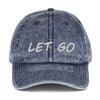 Let Go - Embroidered Vintage Cotton Twill Cap with Inspiring Words